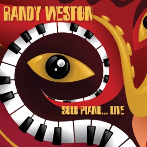 Weston Randy - Solo Piano Live (Fm) i gruppen CD / Kommande / Övrigt hos Bengans Skivbutik AB (2553244)