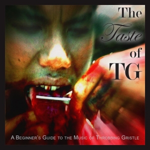 Throbbing Gristle - Taste Of Tg i gruppen CD / Pop-Rock hos Bengans Skivbutik AB (2553254)
