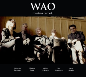 Wao - Maailma On Hullu - Världen Är Galen i gruppen CD / Elektroniskt,World Music hos Bengans Skivbutik AB (2553283)