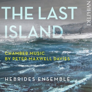 Maxwell Davies Peter - The Last Island i gruppen Externt_Lager / Naxoslager hos Bengans Skivbutik AB (2556700)