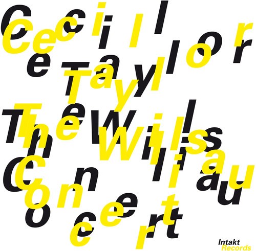 Cecil Taylor - The Willisau Concert i gruppen CD / Jazz/Blues hos Bengans Skivbutik AB (2556933)