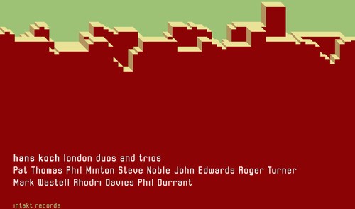 Hans Koch Pat Thomas Phil Minton - London Duos And Trios i gruppen CD / Jazz/Blues hos Bengans Skivbutik AB (2556941)