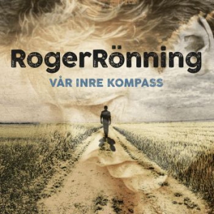 Rönning Roger - Vår Inre Kompass i gruppen Kampanjer / BlackFriday2020 hos Bengans Skivbutik AB (2557148)