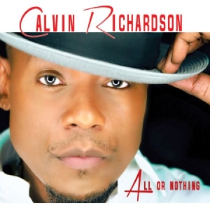 Richardson Calvin - All Or Nothing i gruppen CD / RNB, Disco & Soul hos Bengans Skivbutik AB (2557244)