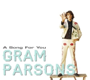 Parsons Gram Byrds Flying Burrito - A Song For You i gruppen CD / Country hos Bengans Skivbutik AB (2557249)