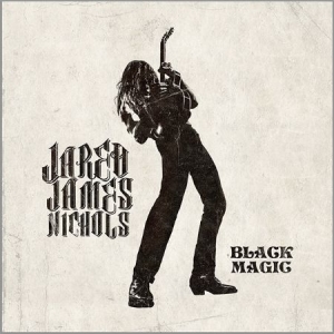 Jared James Nichols - Black Magic i gruppen CD / Hårdrock/ Heavy metal hos Bengans Skivbutik AB (2557292)