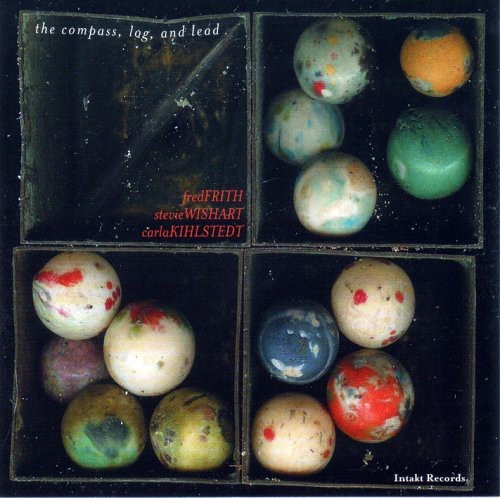 Fred Frith - Carla Kihlstedt - Stev - The Compass, Log And Lead i gruppen CD / Jazz/Blues hos Bengans Skivbutik AB (2557363)
