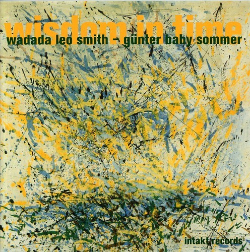Wadada Leo Smith - Günter Baby Somm - Wisdom In Time i gruppen CD / Jazz/Blues hos Bengans Skivbutik AB (2557386)