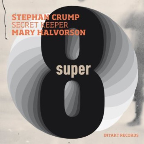 Stephan Crump Mary Halvorson: Secr - Super Eight i gruppen CD / Jazz/Blues hos Bengans Skivbutik AB (2557467)