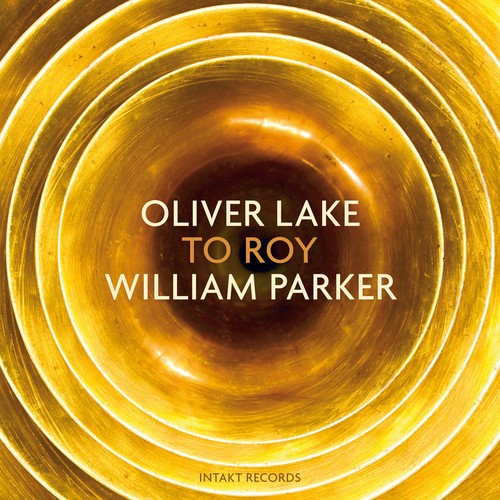 Oliver Lake - William Parker - To Roy i gruppen ÖVRIGT / Övrigt / aub hos Bengans Skivbutik AB (2557493)