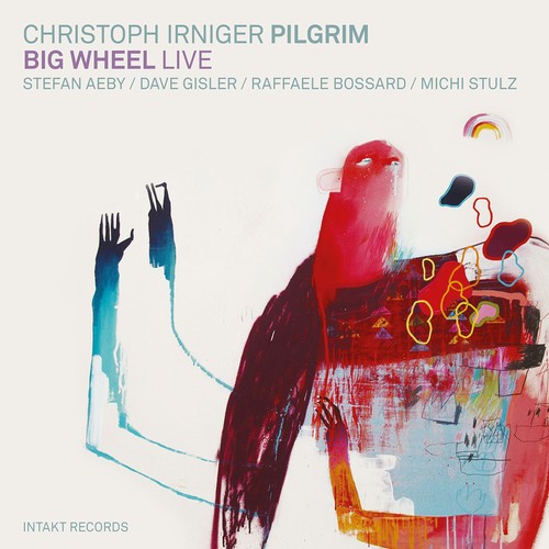 Christoph Irniger Pilgrim - Big Wheel Live i gruppen CD / Jazz/Blues hos Bengans Skivbutik AB (2557521)