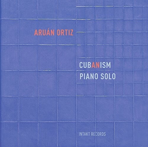 Aruán Ortiz - Cub(An)Ism i gruppen CD / Jazz/Blues hos Bengans Skivbutik AB (2557539)