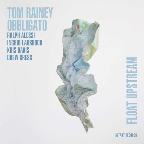 Tom Rainey Obbligato - Float Upstream i gruppen CD / Jazz/Blues hos Bengans Skivbutik AB (2557540)