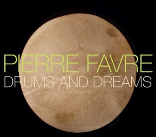 Pierre Favre - Drums And Dreams i gruppen CD / Jazz/Blues hos Bengans Skivbutik AB (2557547)