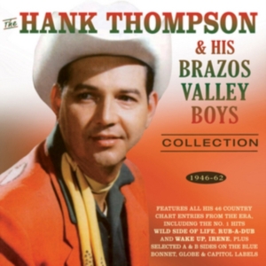 Thompson Hank And Brazos Valley Boy - Collection 1946-62 i gruppen CD / Country hos Bengans Skivbutik AB (2560285)