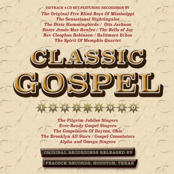 Various Artists - Classic Gospel 1951-60 i gruppen CD / Toppsäljare hos Bengans Skivbutik AB (2560288)