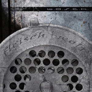 B.O.S.C.H. - Fleischwolf i gruppen CD / Pop-Rock hos Bengans Skivbutik AB (2560293)