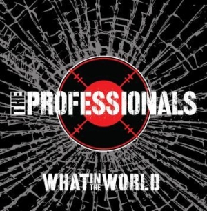 Professionals The - What In The World i gruppen CD / Pop-Rock hos Bengans Skivbutik AB (2560395)