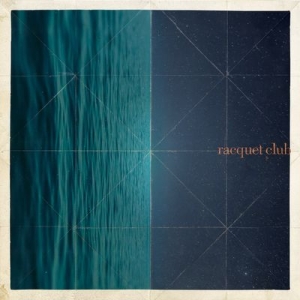 RACQUET CLUB - RACQUET CLUB i gruppen CD / Pop-Rock hos Bengans Skivbutik AB (2560443)