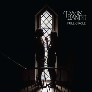 Twin Bandit - Full Circle i gruppen CD / Pop-Rock hos Bengans Skivbutik AB (2560780)