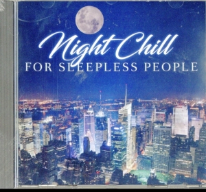 Blandade Artister - Night Chill For Sleepless People i gruppen CD / Pop-Rock hos Bengans Skivbutik AB (2560811)