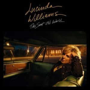 Williams Lucinda - This Sweet Old World 2017 i gruppen VINYL / Country,Pop-Rock hos Bengans Skivbutik AB (2560860)