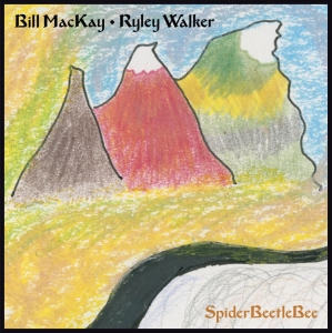 Mackay Bill And Ryley Walker - Spiderbeetlebee i gruppen VINYL / Pop-Rock hos Bengans Skivbutik AB (2560863)