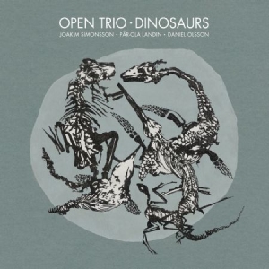 Open Trio - Dinosaurs i gruppen CD / Jazz/Blues hos Bengans Skivbutik AB (2561271)