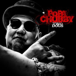 Popa Chubby - Two Dogs i gruppen VINYL / Jazz/Blues hos Bengans Skivbutik AB (2561545)