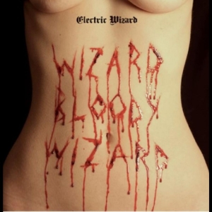 Electric Wizard - Wizard Bloody Wizard i gruppen CD / Hårdrock,Pop-Rock hos Bengans Skivbutik AB (2561573)