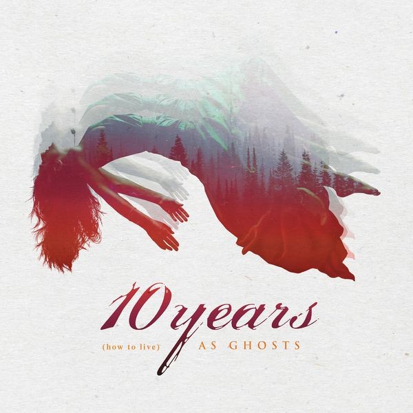 Ten Years - (How To Live) As Ghosts i gruppen CD / Rock hos Bengans Skivbutik AB (2561586)