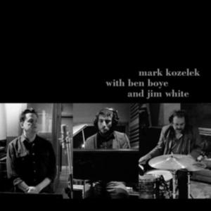 Mark Kozelek With Ben Boye And Jim - Mark Kozelek With Ben Boye And Jim i gruppen CD / Pop-Rock hos Bengans Skivbutik AB (2572214)