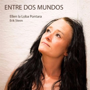 Ella La Loba Pontara - Entre Dos Mundos i gruppen CD / Elektroniskt,World Music hos Bengans Skivbutik AB (2572216)