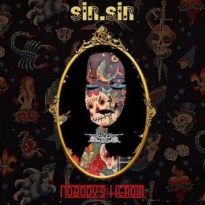 Sin.Sin - Nobody's Heroine i gruppen CD / Pop hos Bengans Skivbutik AB (2572228)