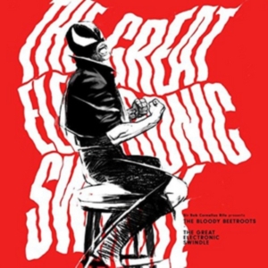 Bloody Beetroots - Great Electronic Swindle i gruppen CD / Pop-Rock hos Bengans Skivbutik AB (2572280)