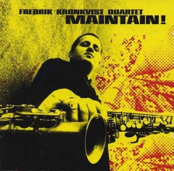 Kronkvist Fredrik (Quartet) - Maintain i gruppen VINYL / Toppsäljare hos Bengans Skivbutik AB (2572331)