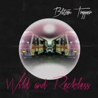 Blitzen Trapper - Wild And Reckless i gruppen CD / Pop-Rock hos Bengans Skivbutik AB (2572367)