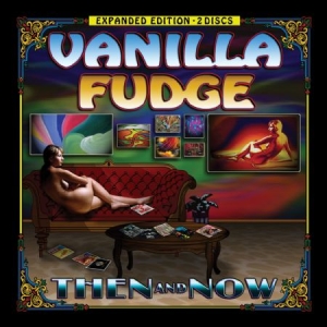 Vanilla Fudge - Then And Now (Expanded Edition) i gruppen CD / Rock hos Bengans Skivbutik AB (2572426)
