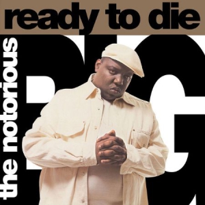 Notorious B.I.G. - Ready to Die i gruppen VINYL / Hip Hop-Rap hos Bengans Skivbutik AB (2584733)