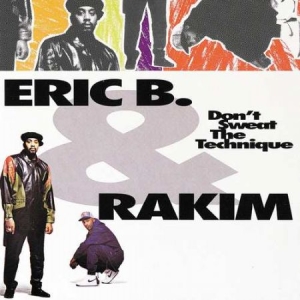 Eric B. & Rakim - Don't Sweat The Technique (2Lp) i gruppen Kampanjer / BlackFriday2020 hos Bengans Skivbutik AB (2590621)