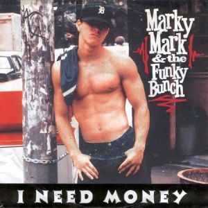 Marky Mark & the Funky Bunch - I Need Money i gruppen VINYL / Hip Hop-Rap hos Bengans Skivbutik AB (2594013)