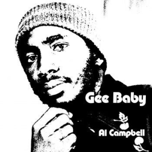 Al Campbell - Gee Baby i gruppen VINYL / Vinyl Reggae hos Bengans Skivbutik AB (2607632)