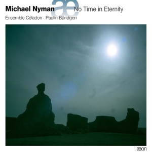 Nyman Michael - No Time In Eternity i gruppen Externt_Lager / Naxoslager hos Bengans Skivbutik AB (2607660)