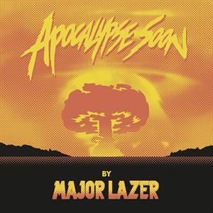 Major Lazer - Apocalypse Soon i gruppen VI TIPSAR / Lagerrea / Vinyl HipHop/Soul hos Bengans Skivbutik AB (2620416)