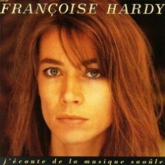 Françoise Hardy - J'écoute De La Musique Saoule i gruppen VINYL / Fransk Musik,Pop-Rock,World Music hos Bengans Skivbutik AB (2625910)