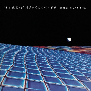 Hancock Herbie - Future Shock i gruppen VI TIPSAR / Bengans Personal Tipsar / Hiphop-Funk tidigt 80s hos Bengans Skivbutik AB (2634932)