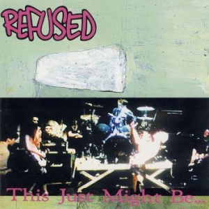 Refused - This Just Might Be The Truth i gruppen BlackFriday2020 hos Bengans Skivbutik AB (2645161)