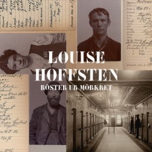 Hoffsten Louise - Röster Ur Mörkret i gruppen CD / Pop-Rock,Svensk Musik hos Bengans Skivbutik AB (2645162)