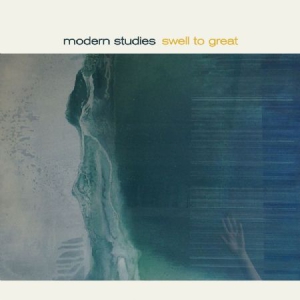 Modern Studies - Swell To Great i gruppen CD / Rock hos Bengans Skivbutik AB (2645395)