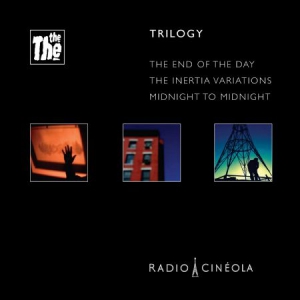 The The - Radio Cineola:Trilogy i gruppen CD / Rock hos Bengans Skivbutik AB (2645487)